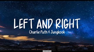 Left And Right - Charlie Puth Ft Jungkook Lyrics 
