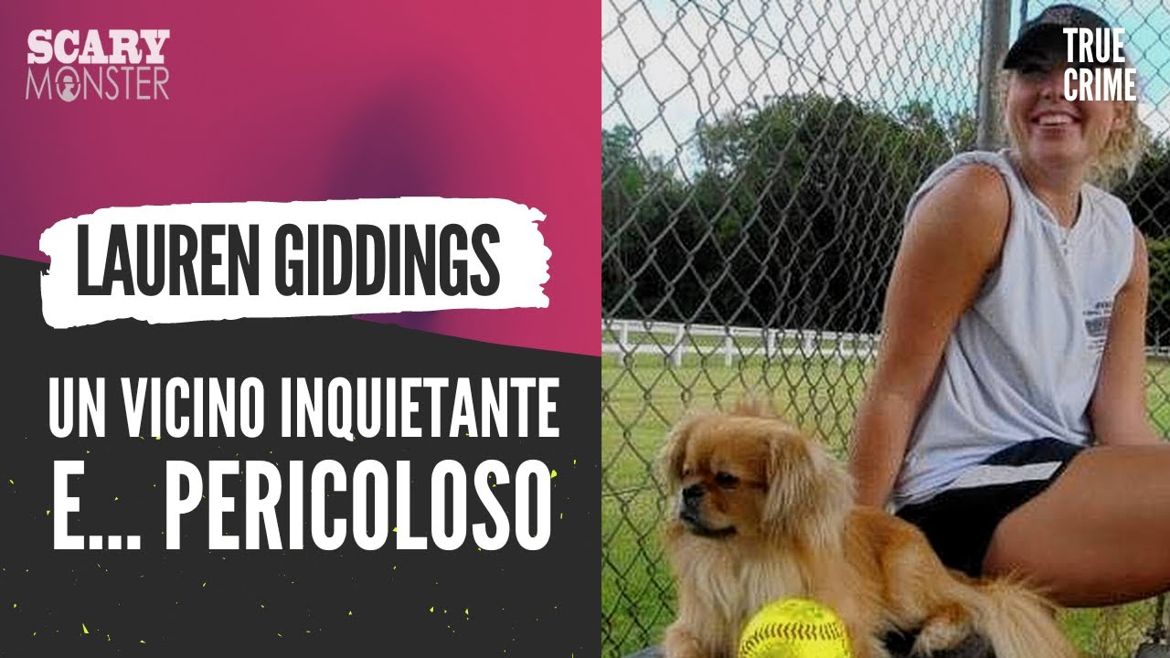 lauren-giddings-un-vicino-inquietante-e-pericoloso-youtube