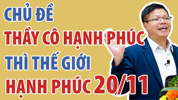 Chủ Đề: Xây Dựng Trường Học Hạnh Phúc 20/11 | Đinh Đoàn Official
