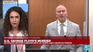 US ex-police officer Derek Chauvin sentenced to 22.5 years for George Floyd murder