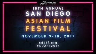 2017 San Diego Asian Film Festival Trailer