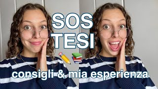 SOS TESI: consigli e la mia esperienza || MG