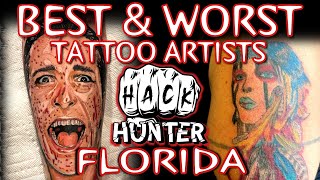 Best Worst Tattoo Artists of FLORIDA - Part 1
