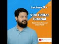 Lecture 9 – Vim Editor Tutorial | Basic to Advanced Urdu/Hindi