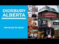 Didsbury alberta  the place to grow