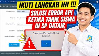 HOW TO FIX SP DATADIK DATA PULL API ERRORS | DAPODIK 2027