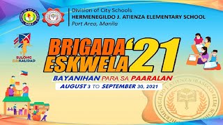 BRIGADA ESKWELA 2021 Kick-off Program of H.J. Atienza Elementary School | BAYANIHAN PARA SA PAARALAN