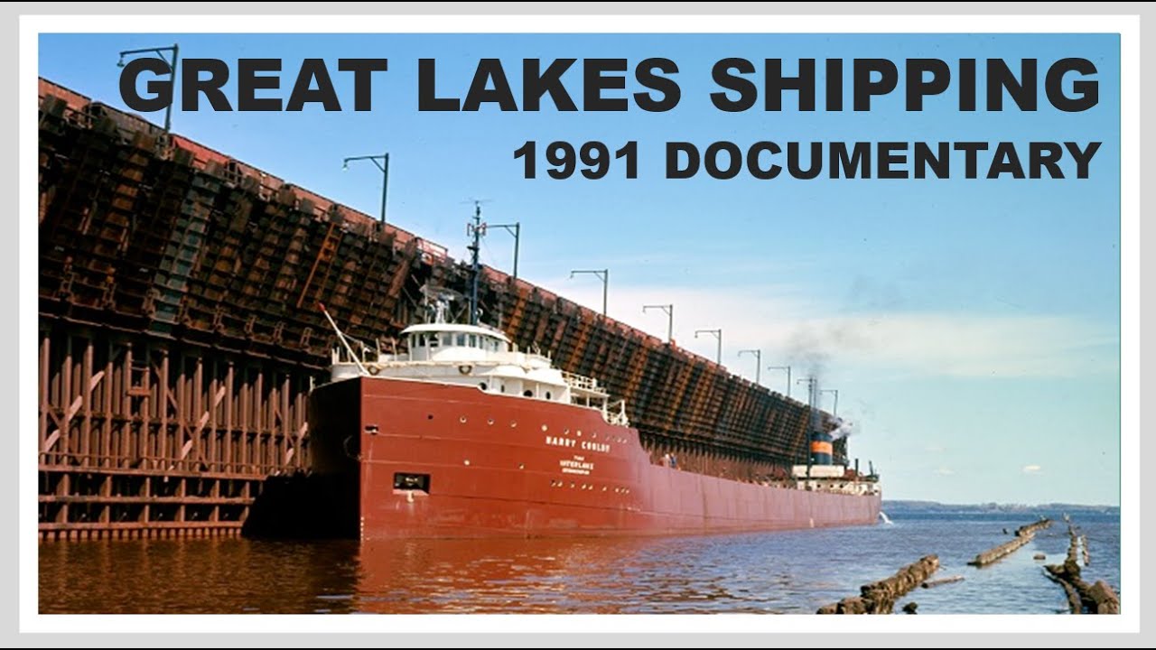 Great Lakes Shipping | 1991 | Full FREE Documentary