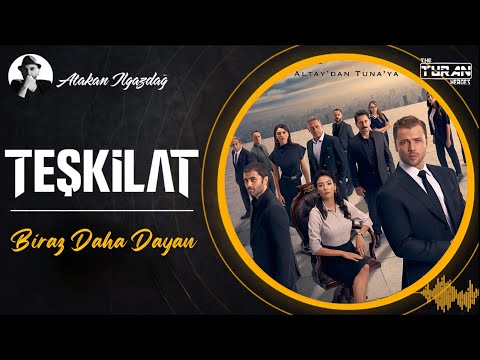 Teşkilat Müzikleri - Biraz Daha Dayan | 5. Sezon | Yeni Müzik