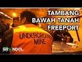 TAMBANG BAWAH TANAH PT FREEPORT (Grasberg's Underground Mine DOZ)