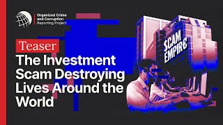 The Investment Scam Destroying Lives Around the World | Teaser