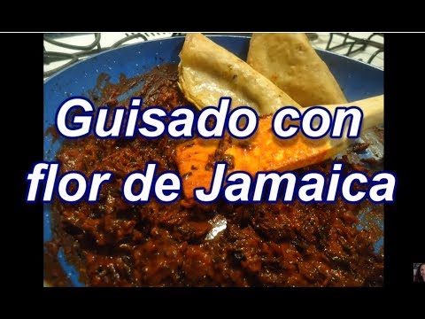 GUISADO DE JAMAICA - Lorena Lara - YouTube