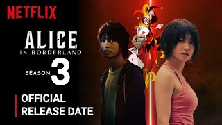 Alice in Borderland Season 3 Release Date | Alice in Borderland Season 3 Trailer | Netflix