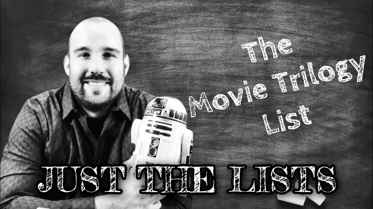 Just the Lists: The Movie Trilogy List