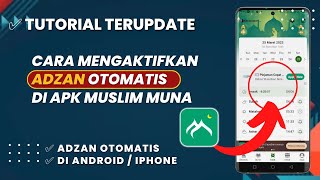 Cara Mengaktifkan Adzan Otomatis di Hp Android dengan Aplikasi Muslim Muna screenshot 1