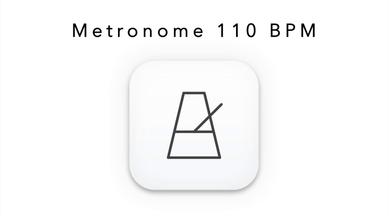 110 beats per minute metronome