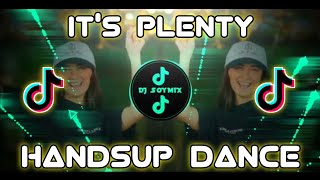 It's Plenty ( HandsUp Remix ) Dj SoyMix - TikTok Viral Dance