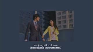 [1 Hour Loop _ 1 시간] Oh Jun-seong & Lee Jung-sik - I Know (Saxophone Inst.) [Boys Over Flowers OST]
