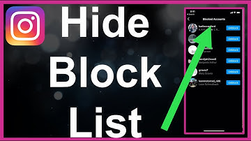 How To Hide Your Block List On Instagram