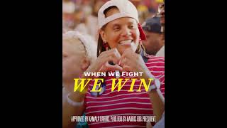 Kamala Harris: When we fight, we win!