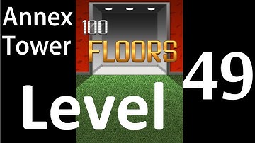 100 Floors Level 49 Annex Tower Solution Walkthrough