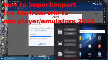 How to transfer files between pc and nox player/emulators 2018 simple and easy method