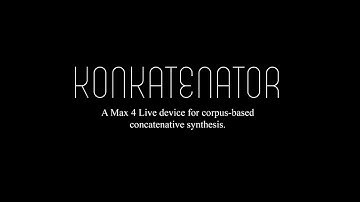 Konkatenator Demo (M4L Concatenative Synthesis)