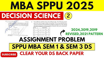 Decision Science - Assignment Problem All Imporant Numericals for MBA 1st & 3rd Semester S.P.P.U