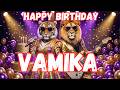 VAMIKA Happy Birthday Song - Happy Birthday to Vamika