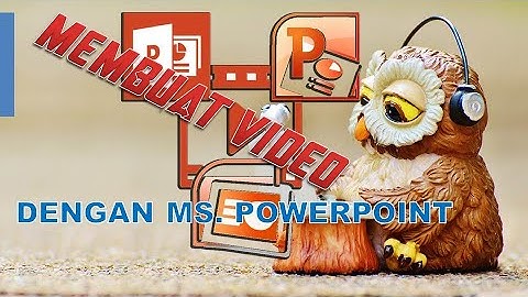 Membuat video dari Microsoft Powerpoint 2010 dan merubah menjadi MP4