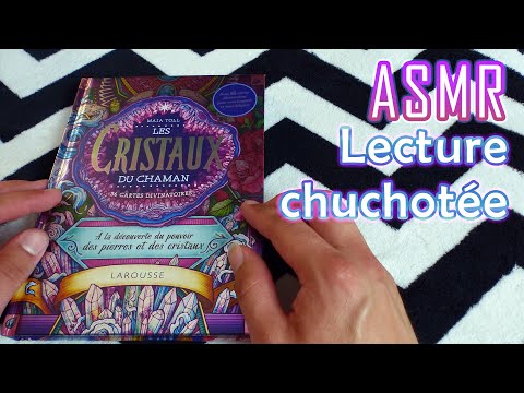 ASMR - Une Lecture toute douce pour t'endormir (Les cristaux du Chaman) part. 1
