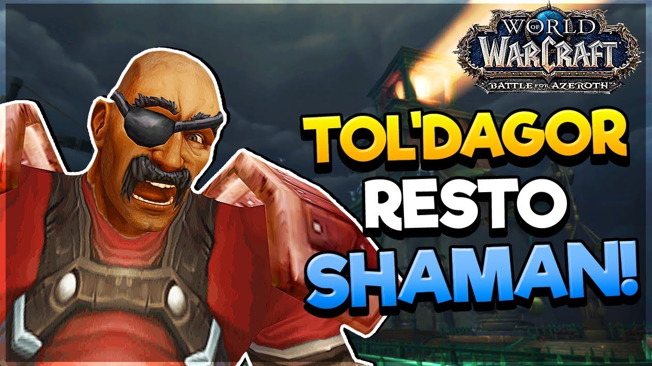 *NEW* TOL'DAGOR DUNGEON as RESTO SHAMAN! - Battle for AZEROTH ALPHA*