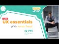 Ux essentials  the process  with anas tradi