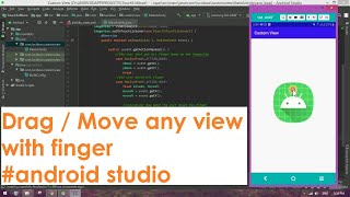 Drag/Move views around the screen in Android Studio || Dragging Views with MotionEvent | Custom View