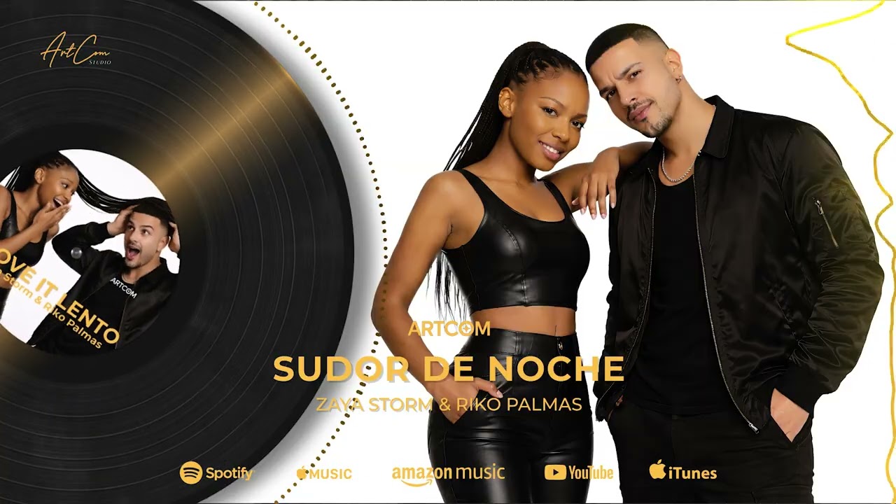 Zaya Storm & Riko Palmas – SUDOR DE NOCHE (Official Audio)