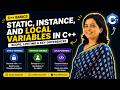 Static, Instance, and Local Variables in C++ | Scope, Lifetime &amp; Key Differences"