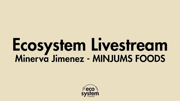 Ecosystem Livestream 27.10.20 | Minerva Jimenez - ...
