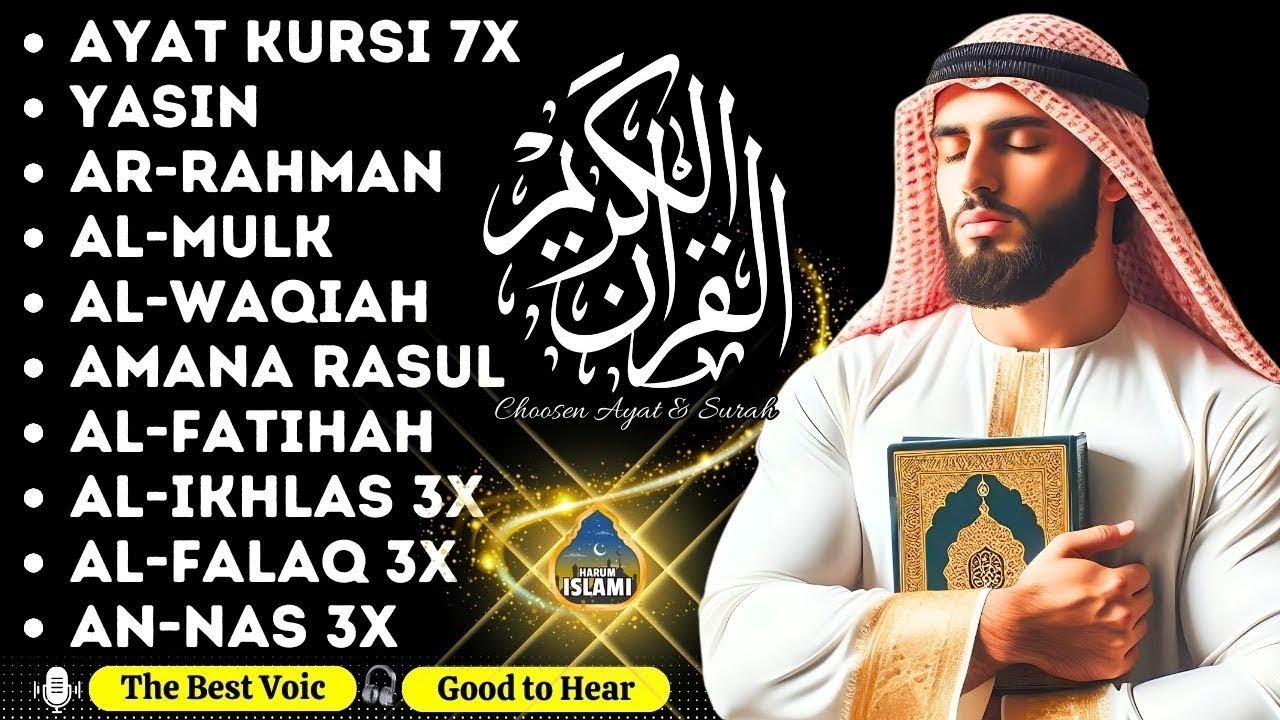 The heart touching voice of Ayat Kursi 7x,Surah Yasin,Ar Rahman,Waqiah,Al Mulk,Kahfi,Ikhlas,Falaq...