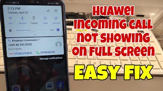 Huawei Incoming call not showing, Black Screen, Cannot answer or reject. Easy Solution! screenshot 5