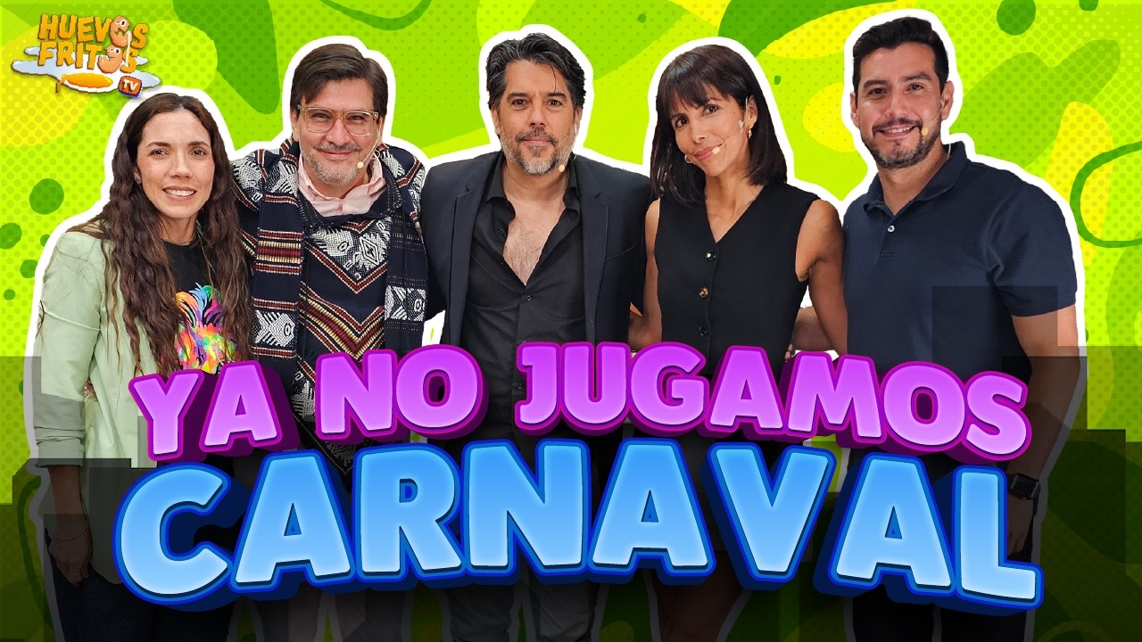 HUEVOS CARNAVALEROS CON KIRUBA  - YA NO JUGAMOS CARNAVAL | HUEVOS FRITOS #huevosfritos