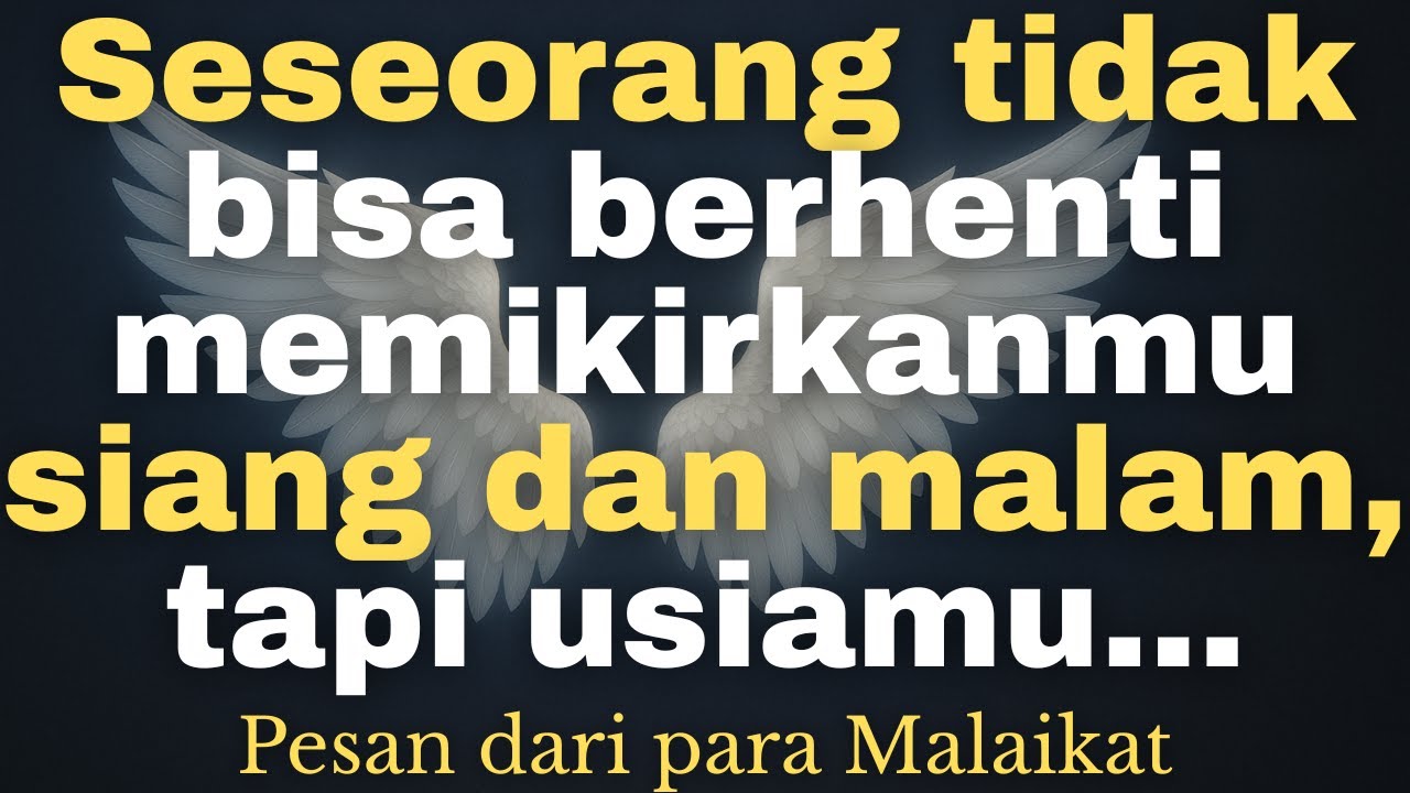 Seseorang tidak bisa berhenti memikirkanmu siang dan malam, tapi usiamu…