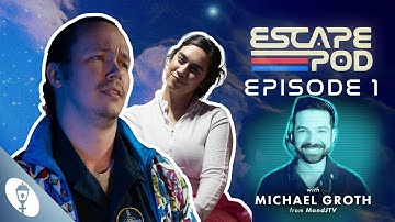 Stranded on an Escape Pod! | Episode 1 ft. MICHAEL GROTH! | Escape Pod: The Series