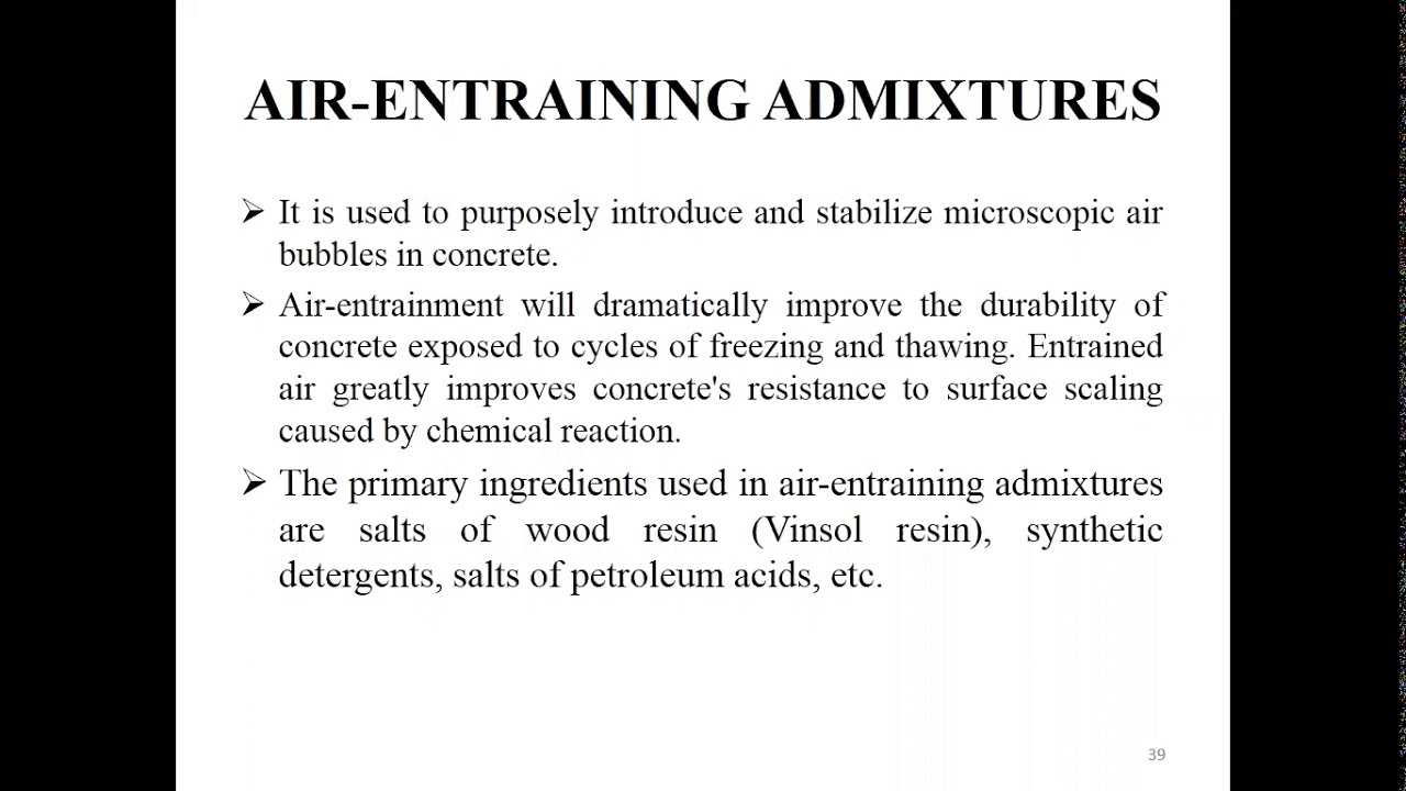 Concrete Technology - Air entraining Admixtures
