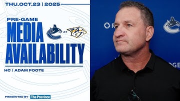 Head Coach Adam Foote Pre-Game Media | Canucks at Predators (Oct 23, 2025)