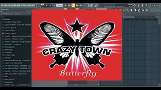 Crazy Town - Butterfly FL Studio #crazytown #butterfly #flstudio