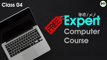 Expert Computer Course | Full Course | Class 04 - Input and Output Device | Hindi/ Urdu | KB Tech
