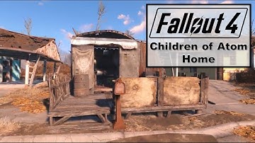 Fallout 4 || Children of Atom Home