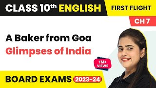 A Baker from Goa - Glimpses of India | Class 10 English Literature Chapter 7 (2022-23)