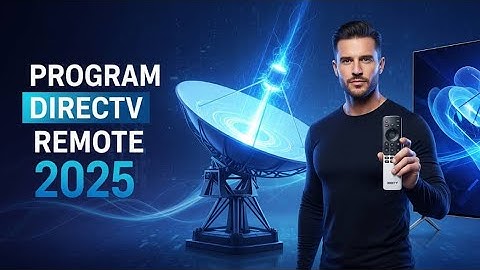 How to Program DirecTV Remote for Any TV or Receiver (2025 Guide)