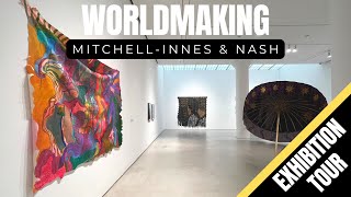 Exhibition Walkthrough: Worldmaking at Mitchell-Innes & Nash | ArtAsForm Tours